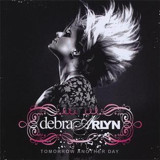 <i>Tomorrow Another Day</i> 2008 studio album by Debra Arlyn