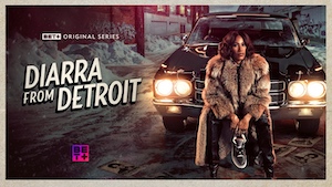 <i>Diarra from Detroit</i> American TV series or program