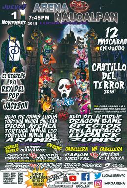 <span class="mw-page-title-main">El Castillo del Terror (2018)</span> 2018 International Wrestling Revolution Group event