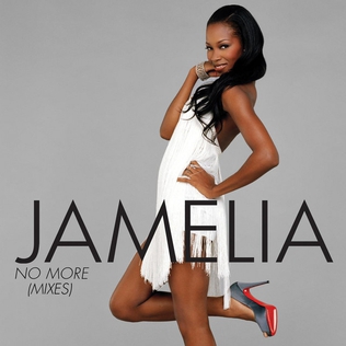 <span class="mw-page-title-main">No More (Jamelia song)</span> 2007 single by Jamelia