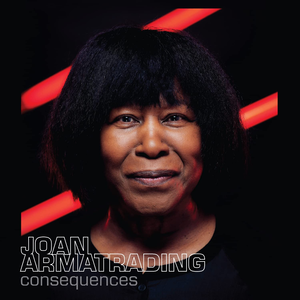 <i>Consequences</i> (Joan Armatrading album) 2021 studio album by Joan Armatrading