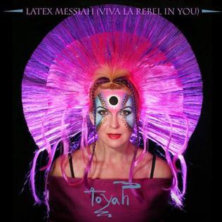 <span class="mw-page-title-main">Latex Messiah (Viva la Rebel in You)</span> 2007 single by Toyah