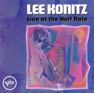 Live_at_the_Half_Note_(Lee_Konitz_album)