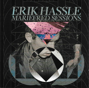 <i>Mariefred Sessions</i> 2011 EP by Erik Hassle