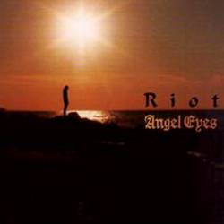 <i>Angel Eyes</i> (EP) EP by the American heavy metal band Riot