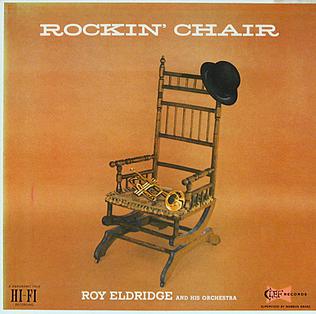 Rockin%27_Chair_%28Roy_Eldridge_album%29