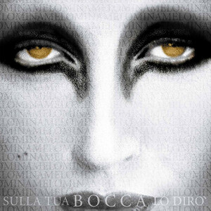 <i>Sulla tua bocca lo dirò</i> 2009 studio album by Mina