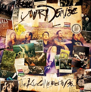 <i>The Kids We Used to Be...</i> 2010 studio album by Your Demise