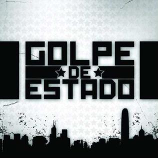 Golpe De Estado is a compilation album by various artist from the Machete Music label. It was released on January 12, 2010. The album featured some of reggaeton's biggest upcoming talent including Arcángel, Ivy Queen, Zion & Lennox and Héctor 