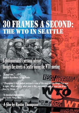 File:30 Frames a Second The WTO in Seattle 2000 poster.jpg