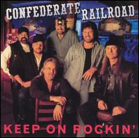 <i>Keep On Rockin</i> (Confederate Railroad album) 1998 studio album by Confederate Railroad