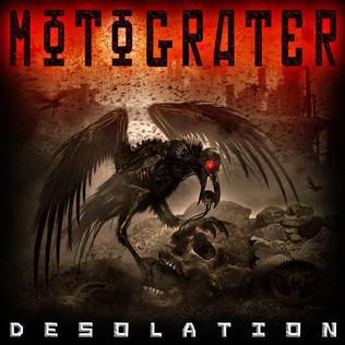 <i>Desolation</i> (Motograter album) 2017 studio album by Motograter