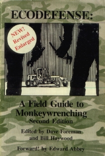 <i>Ecodefense</i> Instructional book for environmental defense and sabotage