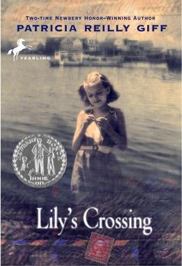<i>Lilys Crossing</i> 1997 young adult novel by Patricia Reilly Giff