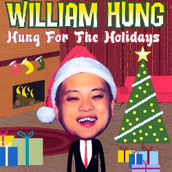 <i>Hung for the Holidays</i> 2004 EP by William Hung