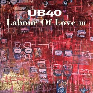 <i>Labour of Love III</i> 1998 studio album by UB40