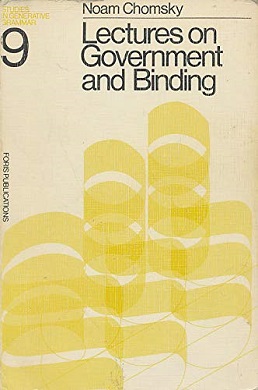 <i>Lectures on Government and Binding</i> 1981 book by Noam Chomsky