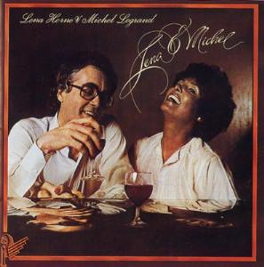 <i>Lena & Michel</i> 1975 studio album by Lena Horne