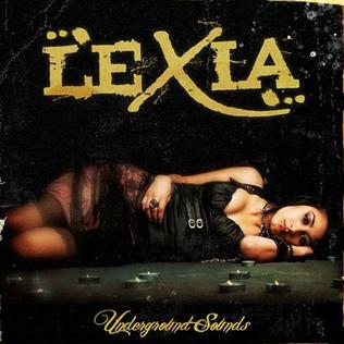 <i>Underground Sounds</i> 2010 studio album by Lexia