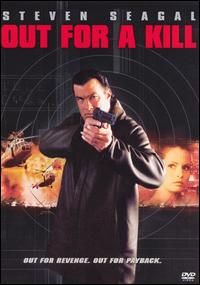 <i>Out for a Kill</i> 2003 American film