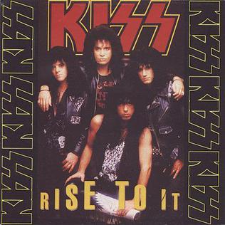 <span class="mw-page-title-main">Rise to It</span> 1990 single by Kiss