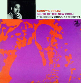 <i>Sonnys Dream (Birth of the New Cool)</i> 1968 studio album by Sonny Criss