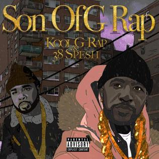 <i>Son of G Rap</i> 2018 studio album by 38 Spesh and Kool G Rap