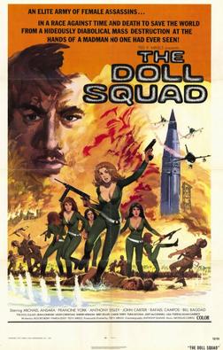 <i>The Doll Squad</i> 1973 film by Ted V. Mikels