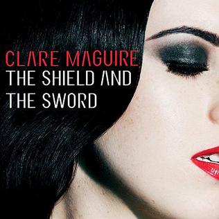 <span class="mw-page-title-main">The Shield and the Sword</span> 2011 single by Clare Maguire