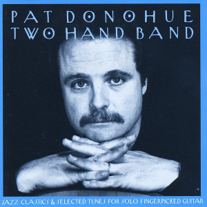 <i>Two Hand Band</i> 1993 studio album by Pat Donohue