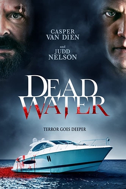 <i>Dead Water</i> (film) 2019 American film