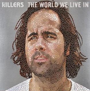 <span class="mw-page-title-main">The World We Live In (song)</span> 2009 single by The Killers