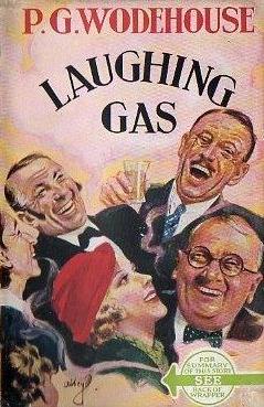 <i>Laughing Gas</i> (novel) 1936 novel by P. G. Wodehouse