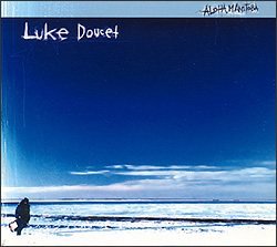 <i>Aloha, Manitoba</i> 2001 studio album by Luke Doucet