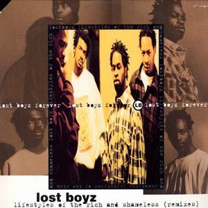 Lifestyles of the Rich & Shameless 1995 single by Lost Boyz