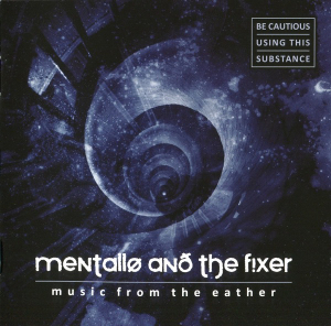 <i>Music From the Eather</i> 2012 studio album by Mentallo & The Fixer