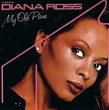 <span class="mw-page-title-main">My Old Piano</span> 1980 single by Diana Ross