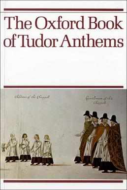 <i>The Oxford Book of Tudor Anthems</i> 1978 music book edited by Christopher Morris