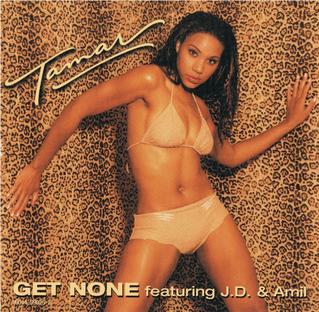 <span class="mw-page-title-main">Get None</span> 1999 single by Tamar Braxton