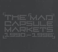 <i>The Mad Capsule Markets 1990–1996</i> 2004 compilation album by The Mad Capsule Markets