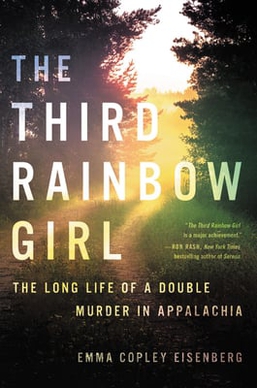 <i>The Third Rainbow Girl</i> 2020 book by Emma Copley Eisenberg