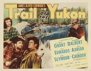 <i>Trail of the Yukon</i> 1949 film by William Beaudine