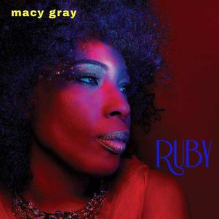 <i>Ruby</i> (Macy Gray album) 2018 studio album by Macy Gray