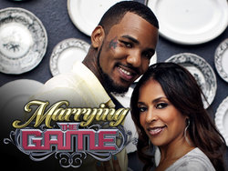 <i>Marrying the Game</i> American TV series or program