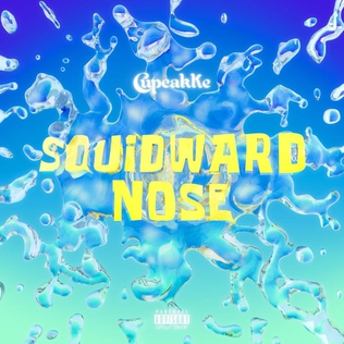 <span class="mw-page-title-main">Squidward Nose</span> 2019 single by CupcakKe