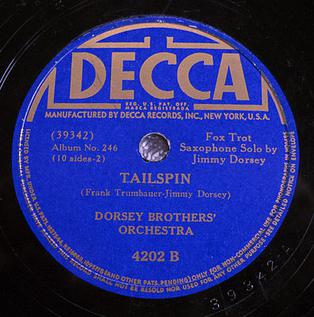 The Dorsey Brothers' Orchestra, Decca 78 as part of album No. 246, 4202B, 1942. Tailspin Decca 78 1940 Jimmy Dorsey.jpg