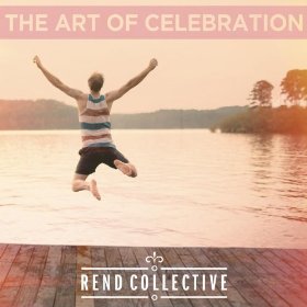 <i>The Art of Celebration</i> 2014 studio album by Rend Collective