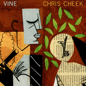 <i>Vine</i> (album) Studio album by Chris Cheek
