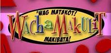 <i>Wachamakulit</i> 2010 Philippine television game show