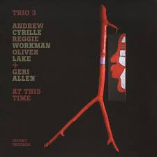 <i>At This Time</i> (Trio 3 album) 2009 studio album by Trio 3 Geri Allen